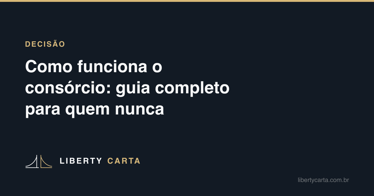 Como funciona o consórcio: guia completo para quem nunca participou